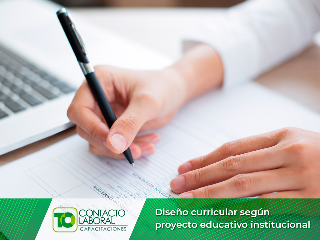 DISEÑO CURRICULAR SEGÚN PROYECTO EDUCATIVO INSTITUCIONAL